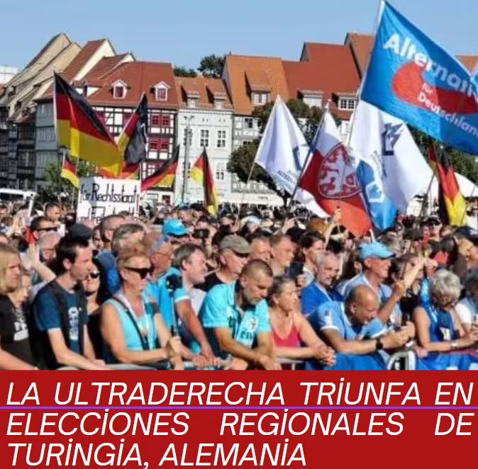 La Ultraderecha Triunfa en Elecciones Regionales de Turingia, Alemania